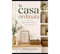 Impara A Riordinare La tua Casa in Modi Efficiente !