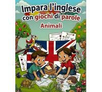 Impara l'inglese con giochi di parole: Animali