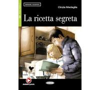 RICETA SEGRETTA, LA: La ricetta segreta + online audio