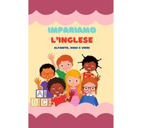 Imparare l'Inglese colorando: Gioca, colora, impara!