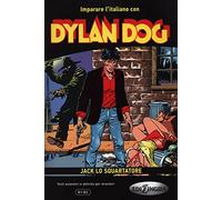 Imparare l'italiano con i fumetti: Dylan Dog - Jack lo squartatore. Libro