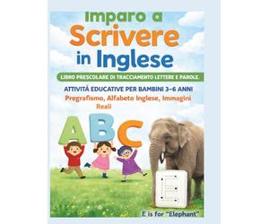 Imparo a Scrivere in Inglese - Libro Prescolare di Tracciamento Lettere e Parole 3-4 Anni: Attività ABC da Ricalcare | Esercizi Pre-Scrittura in ... e Prima Elementare (Agenda 2023-2024)