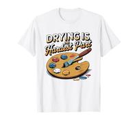 Impatient Oil Painter Waiting Layers Dry Painting Drying T-Shirt