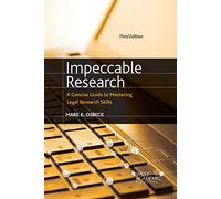 Impeccable Research: A Concise Guide to Mastering Legal Research Skills (Coursebook)