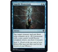 Impede Momentum (Foil) | Dominaria United