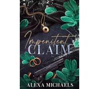 Impenitent Claim: a dark mafia romance (The Vlasov Bratva)