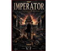IMPERATOR: Le Crépuscule des lois - Saga Imperator, Tome 1 (IMPERATOR (version française))