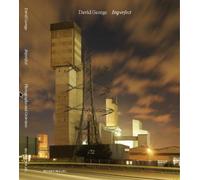Imperfect : David George: Photographs and Gravures