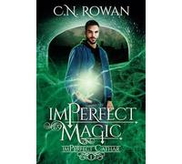 imPerfect Magic: A Darkly Funny Supernatural Suspense Mystery (The imPerfect Cathar)