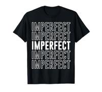 Imperfect T-Shirt
