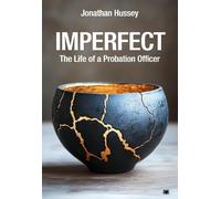 Imperfect: The Life of a Probation Officer
