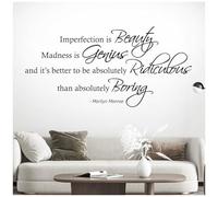 Imperfection is Beauty, Madness is Genius and it is Better to be Absolutely Ridiculous Than Absolutely Boring - M Monroe Wall Quote, Wall Art Sticker [XLarge] [Black]