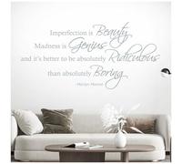 Imperfection is Beauty, Madness is Genius and it is Better to be Absolutely Ridiculous Than Absolutely Boring - M Monroe Wall Quote, Wall Art Sticker [Large] [Silver]