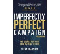 Imperfectly Perfect Campaign: The stories you have been waiting to hear: 1