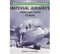 Imperial Airways - From Early Days to BOAC