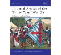 Imperial Armies of the Thirty Years’ War (1) : Infantry and artillery