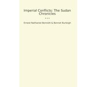 Imperial Conflicts: The Sudan Chronicles (Classic Bundles)