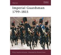 Imperial Guardsman 1799-1815: No. 22 (Warrior)