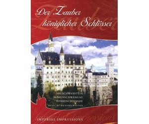 Imperial Impressions - The magic of royal palaces - Music by Richard Wager (German Release)
