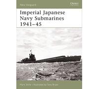 Imperial Japanese Navy Submarines 1941-45