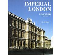 Imperial London - Civil Government Building in London, 1850-1915: Civil Government Building in London 1851-1915