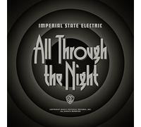 Imperial State Electric - All Through The Night [VINYL]