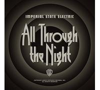 IMPERIAL STATE ELECTRIC - All Trough The Night