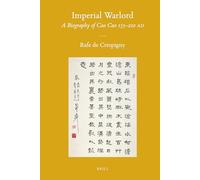 Imperial Warlord: A Biography of Cao Cao, 155-220 AD (Sinica Leidensia): 99