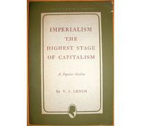 Imperialism: The Highest Stage of Capitalism