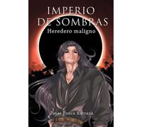 Imperio de Sombras: Heredero Maligno