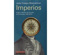 Imperios: Auge y declive de Europa, 1492-2012 (Historia)