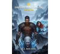 IMPERIUM ARKANUM II: Ink on Ice: The Sorca Legacy: 2 (IMPERIUM ARKANUM [ENG])
