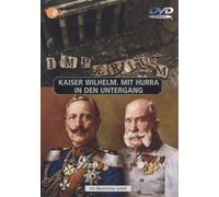 Imperium - Kaiser Wilhelm/Mit Hurra in den ... [DVD]