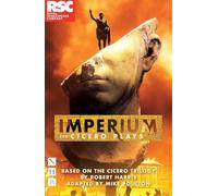 Imperium: The Cicero Plays (NHB Modern Plays): adapted from the Cicero Trilogy by Robert Harris
