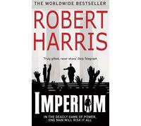 Imperium: Written by Robert Harris, 2009 Edition, Publisher: Arrow [Paperback]