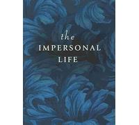 IMPERSONAL LIFE - Paperback NEW Anonymous 1999-11-23