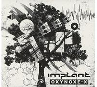 Implant - Oxynoxe-X -Ltd/Digi-