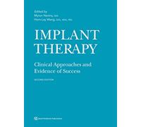 Implant Therapy: Clinical Approaches and Evidence of Success