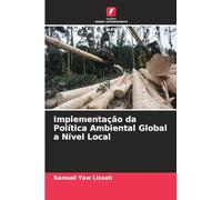 Implementação da Política Ambiental Global a Nível Local