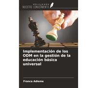 Implementación de los ODM en la gestión de la educación básica universal