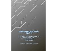 Implementación de SOC 2: Una guía integral para la seguridad y el cumplimiento de la confianza