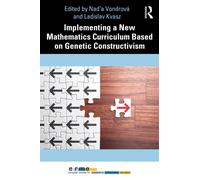 Implementing a New Mathematics Curriculum Based on Genetic Constructivism