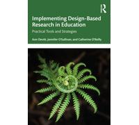 Implementing Design-Based Research in Education: Practical Tools and Strategies