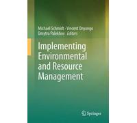 Implementing Environmental and Resource Management by Michael... - 9783540775676