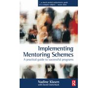 Implementing Mentoring Schemes: A Practical Guide to Successful Programs
