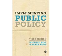 Implementing Public Policy: An Introduction to the Study of Operational Governance