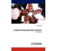 Implementing Quality Culture: A Case Study