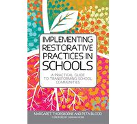Implementing Restorative Practice in Schools