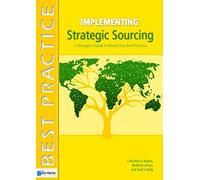 Implementing Strategic Sourcing (Best Practice (Van Haren Publishing)) (2010-09-30)