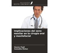 Implicaciones del seno maxilar en la cirugía oral y maxilofacial
